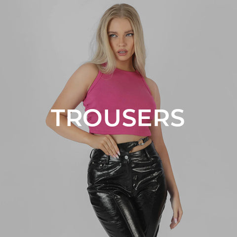 Trousers